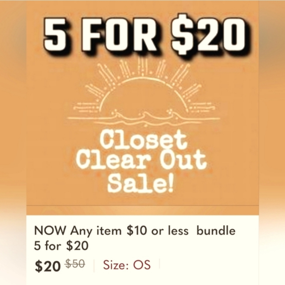 NOW 5 FOR $20 SALE